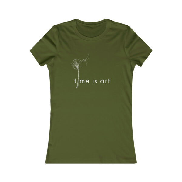 Time Is Art Women's Favorite Tee - Image 5